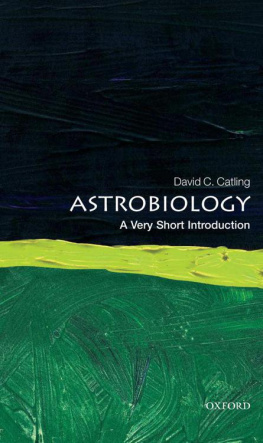 David C. Catling - Astrobiology: a very short Introduction