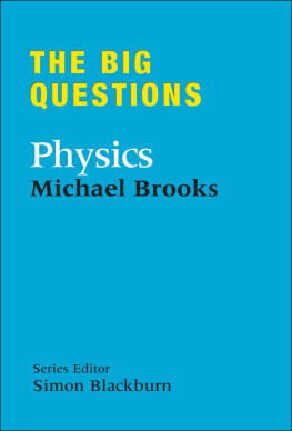 Michael Brooks The Big Questions: Physics