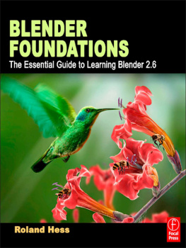Hess Blender Foundations: the Essential Guide to Learning Blender 2.5