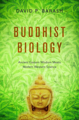 Barash Buddhist Biology: Ancient Eastern Wisdom Meets Modern Western Science