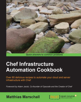 Marschall Chef Infrastructure Automation Cookbook