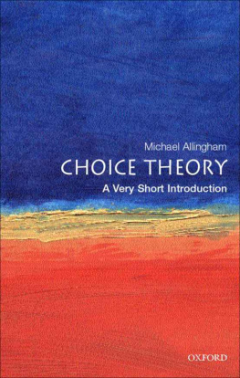 Michael Allingham - Choice Theory: A Very Short Introduction