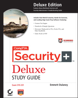 Dulaney - CompTIA Security+ Deluxe Study Guide