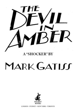 Mark Gatiss Devil in Amber (Lucifer Box 2)