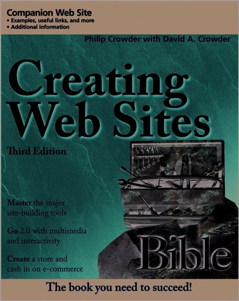 Crowder ffirstex V1 - 05272008 127am Page iii Creating Web Sites - photo 1