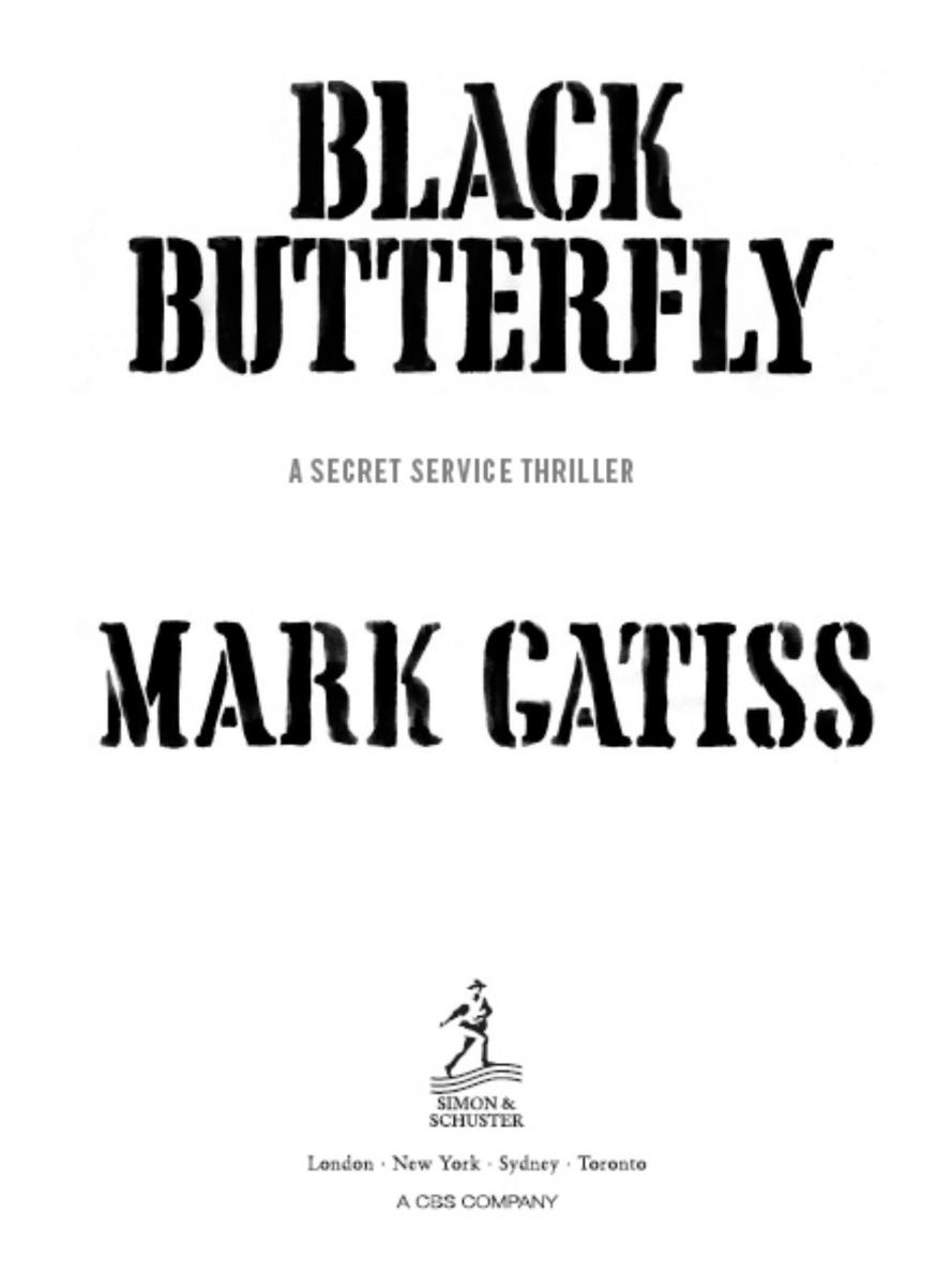 BLACK BUTTERFLY Also by Mark Gatiss The Vesuvius Club The Devil in Amber - photo 1