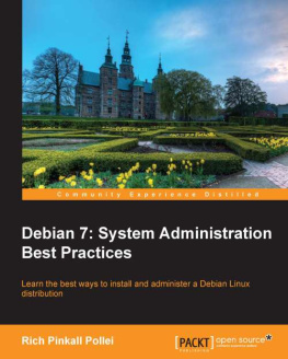 Pollei Rich Debian 7: System Administration Best Practices