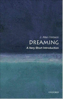 J. Allan Hobson Dreaming: A Very Short Introduction