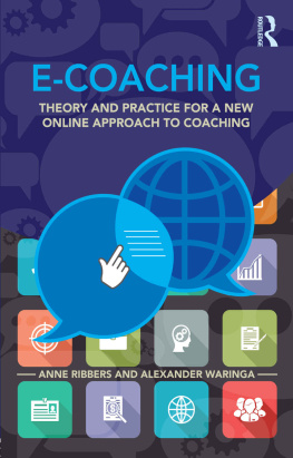 Anne Ribbers - E-Coaching: Theory and practice for a new online approach to coaching