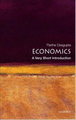 Partha Dasgupta Economics: A Very Short Introduction