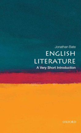 Jonathan Bate - English Literature: A Very Short Introduction