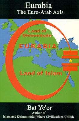 Yeor - Eurabia: the Euro-Arab Axis