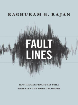 Rajan Fault Lines: How Hidden Fractures Still Threaten the World Economy