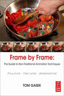 Gasek Frame-by-frame stop motion: the guide to non-traditional animation techniques