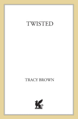 Tracy Brown Twisted