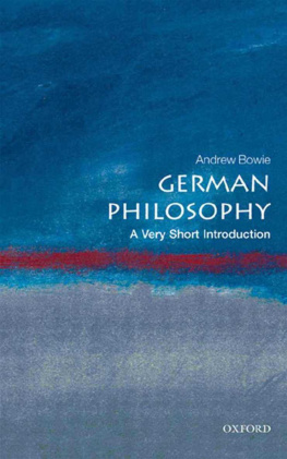 Andrew Bowie German Philosophy: A Very Short Introduction