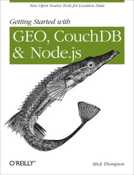 Thompson Getting Started with GEO, CouchDB, and Node.js