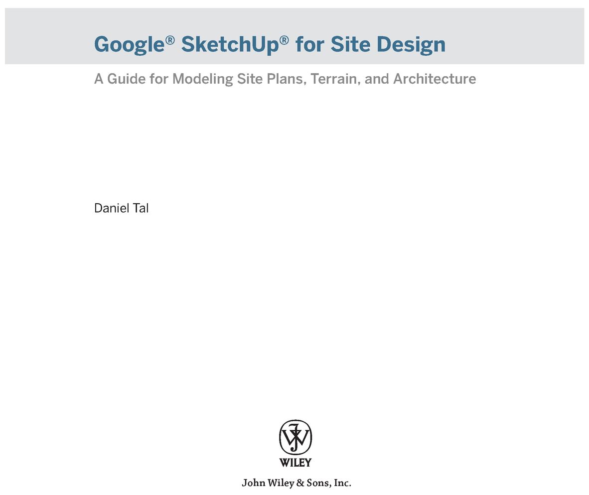 PART Introduction to SketchUp CHAPTER How to Use This Book This book - photo 2