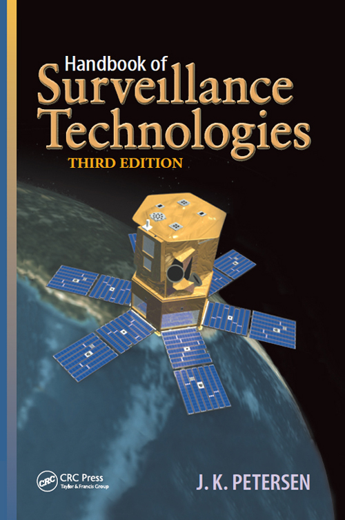 Handbook of Surveillance Technologies THIRD EDITION J K PETERSEN CRC - photo 1