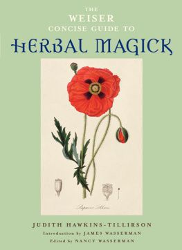 Wasserman Nancy - The Weiser Concise Guide to Herbal Magick