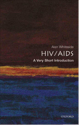 Alan Whiteside - HIV/AIDS: A Very Short Introduction