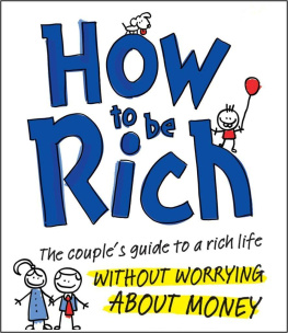 Rylant - How to be Rich: The Couples Guide to a Rich Life Without Worrying About Money