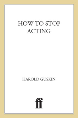 Guskin Harold - How to Stop Acting