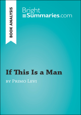Greindl Sibylle - If This Is a Man by Primo Levi (Book Analysis): Detailed Summary, Analysis and Reading Guide