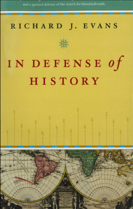 Richard J. Evans In Defense of History