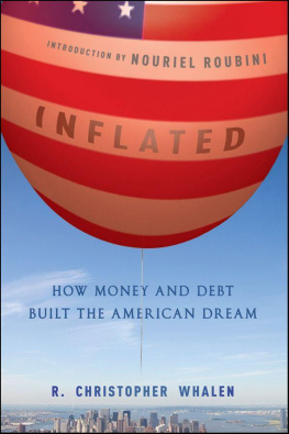 R. Christopher Whalen - Inflated: How Money and Debt Built the American Dream