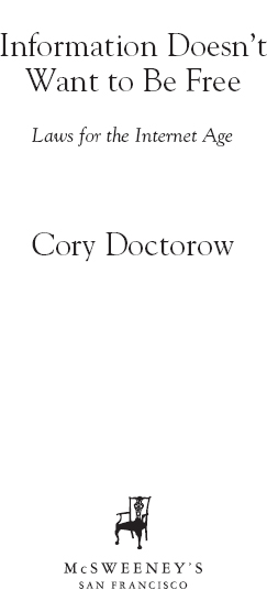 McSWEENEYS SAN FRANCISCO Copyright 2014 Cory Doctorow Cover design by - photo 1