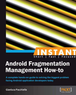 Pacchiella - Instant Android Fragmentation Management How-to