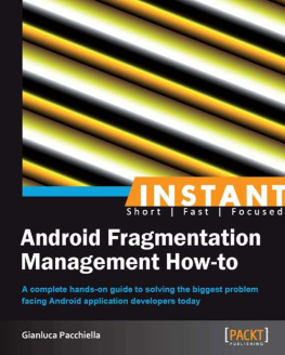 Pacchiella Instant Android Fragmentation Management How-to