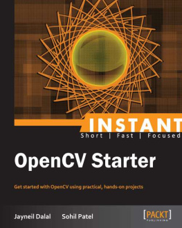 Dalal - Instant OpenCV starter: get started with OpenCV using practical, hands-on projects