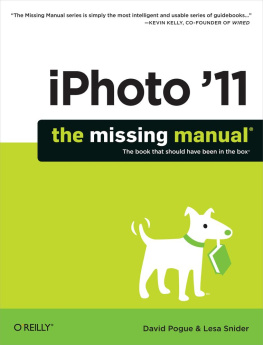 Pogue David Snider Lesa - iPhoto 11: The Missing Manual