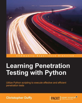 Duffy Learning penetration testing with Python: utilize Python scripting to execute effective and efficient penetration tests