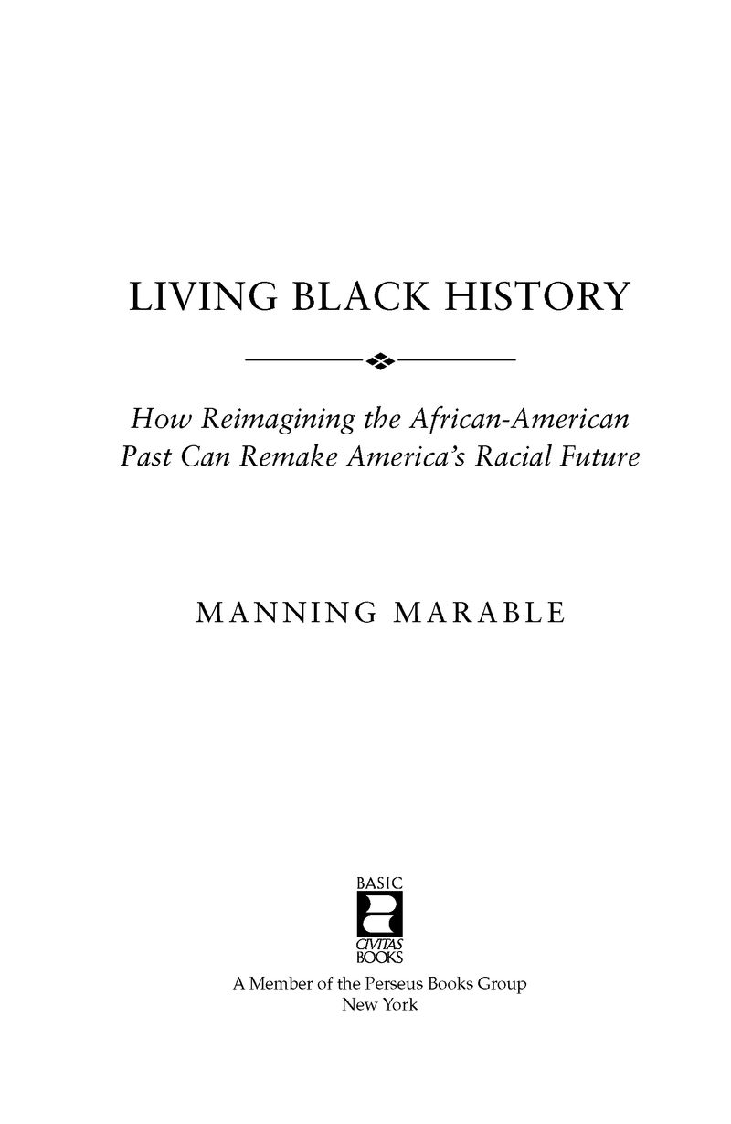 Table of Contents Also by MANNING MARABLE African and Caribbean Politics - photo 2