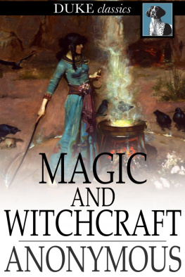 Magic and Witchcraft