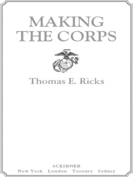 Thomas E. Ricks - Making the Corps