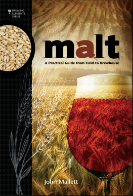 John Mallett Malt: A Practical Guide from Field to Brewhouse