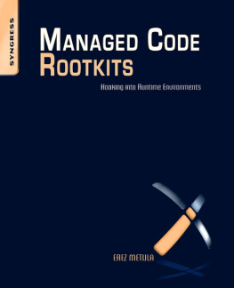 Metula Managed Code Rootkits: Hooking into Runtime Environments