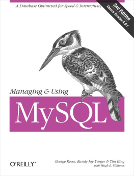 Williams Hugh Reese George King Tim Yarger Randy Managing & Using MySQL