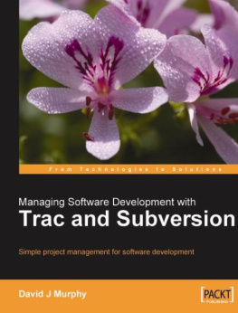 Murphy Managing Software Development with Trac and Subversion