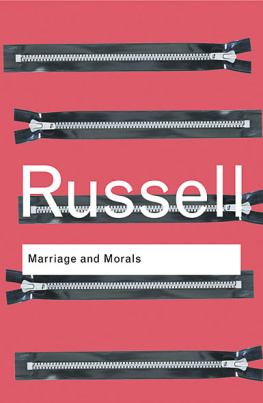 Russell - Marriage and Morals