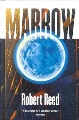 Robert Reed - Marrow