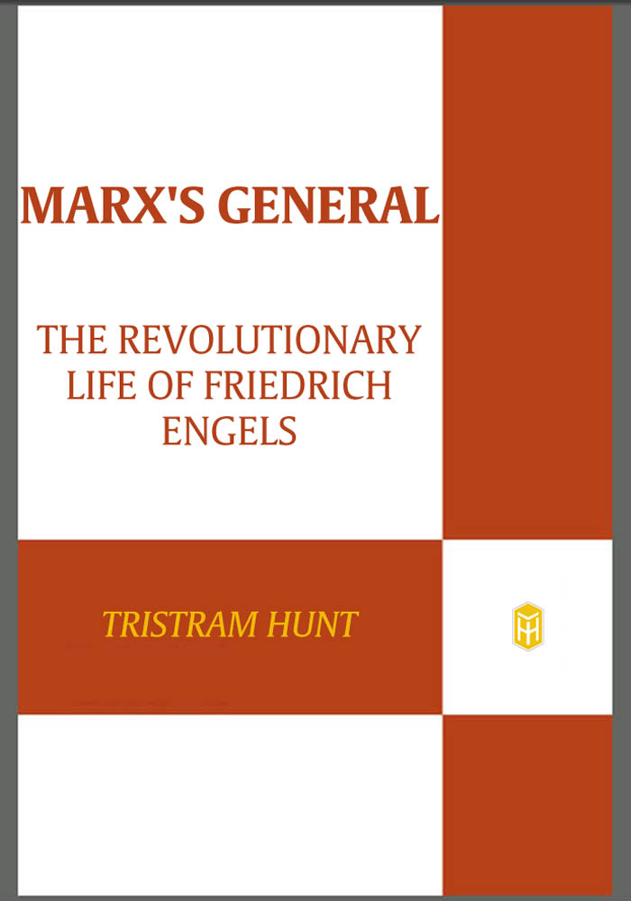 Praise for Marxs General A splendid gripping biography Tristram Hunts - photo 1