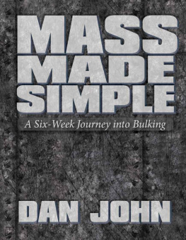 Dan John Mass made simple: a six-week journey into bulking