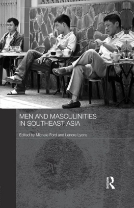 Lyons Lenore Men and Masculinities in Southeast Asia