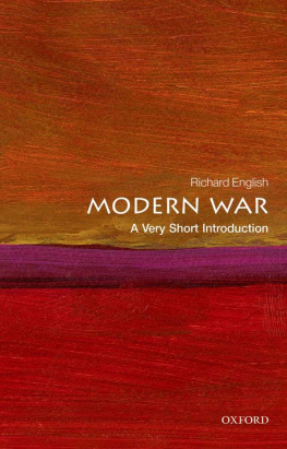 Richard English - Modern War: A Very Short Introduction