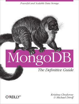 Dirolf MongoDB: the definite guide